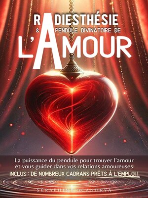 cover image of Radiesthésie & pendule divinatoire de l'amour